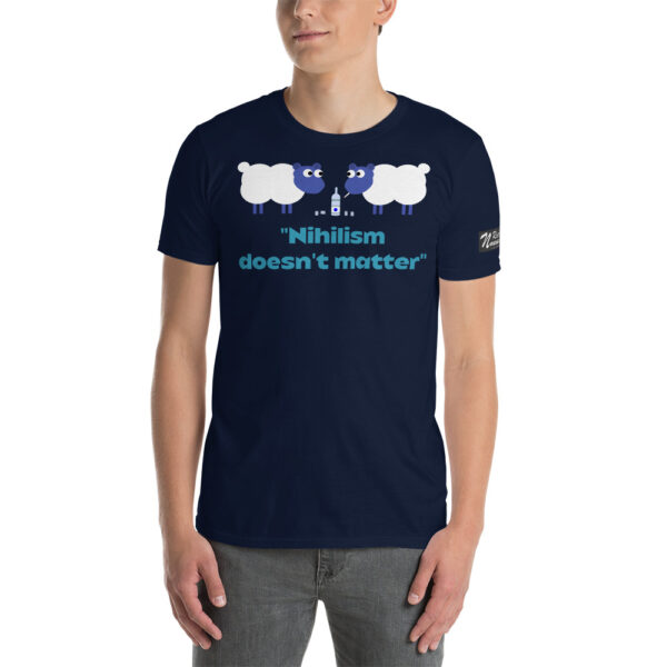 Troubled Sheep - Nihilism doesn't matter - T-Shirt - Image 4